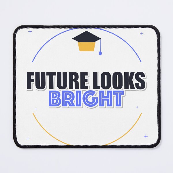 Item preview, Future Looks Bright designed and sold by pumsquare.