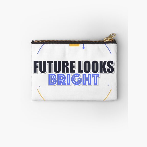 Item preview, Future Looks Bright designed and sold by pumsquare.