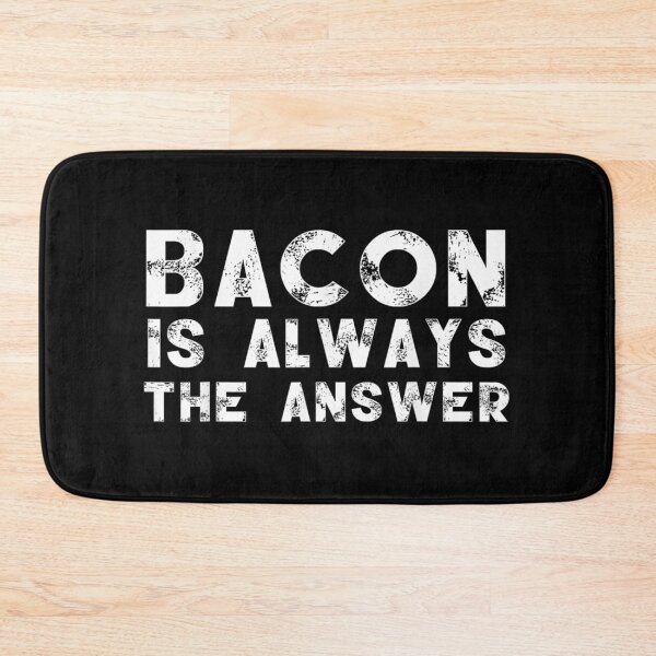 Item preview, Bacon Is Always The Answer Funny Quote Cute Witty T-shirt,Bacon Is Always The Answer Funny Quote Cute Witty Stickers designed and sold by krooslistO.