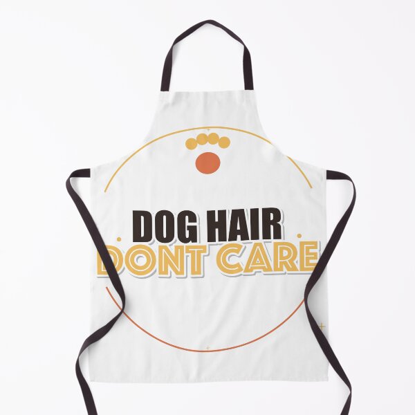 Item preview, Dog Hair Dont Care designed and sold by pumsquare.