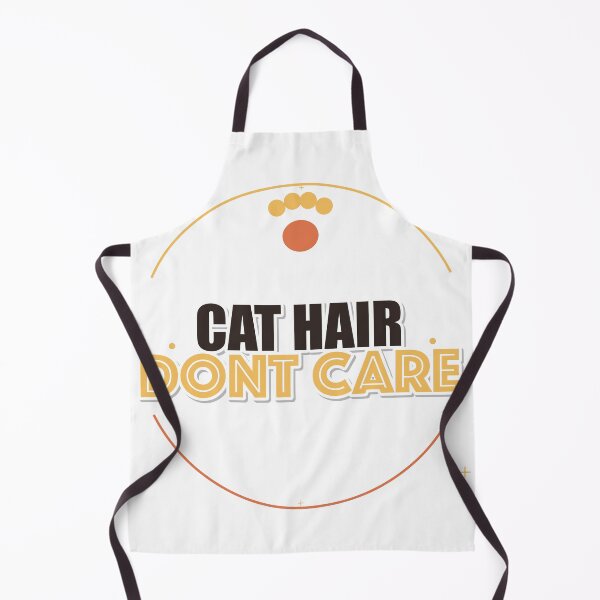 Item preview, Cat Hair Dont Care designed and sold by pumsquare.