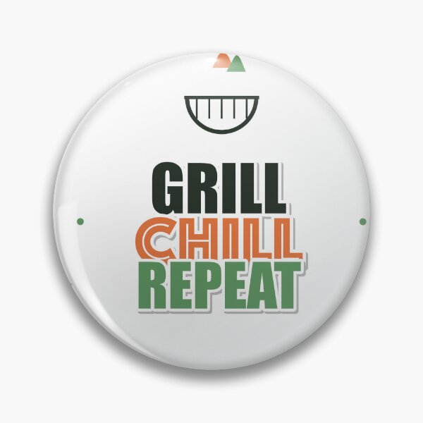 Item preview, Grill Chill Repeat designed and sold by IllumeInk.