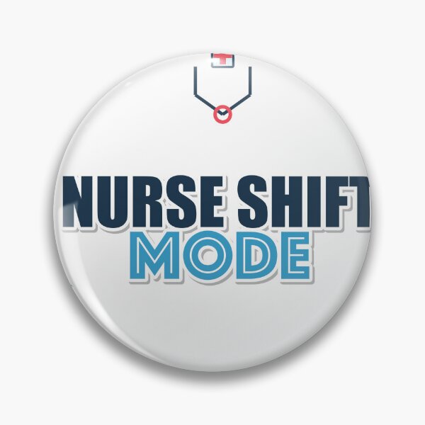 Item preview, Nurse Shift Mode designed and sold by IllumeInk.