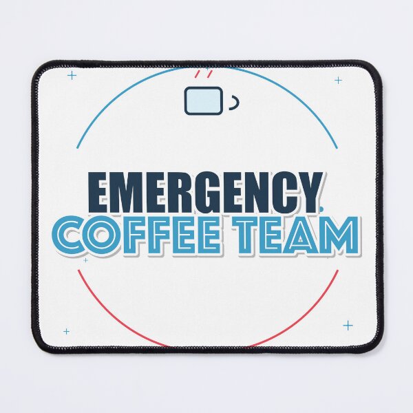 Item preview, Emergency Coffee Team designed and sold by IllumeInk.