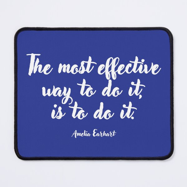 Item preview, The most effective way to. . . Amelia Earhart Quotation designed and sold by CharlottePlaceArt.