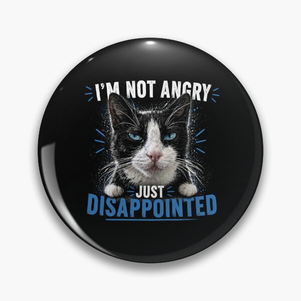 Item preview, I’m Not Angry Just Disappointed Funny Cat Meme | Sarcastic Cat Humor Design designed and sold by IdentityThread.