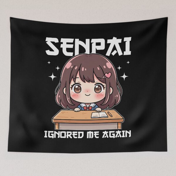 Item preview, ANIME - SENPAI IGNORED ME AGAIN designed and sold by KEF Custom.