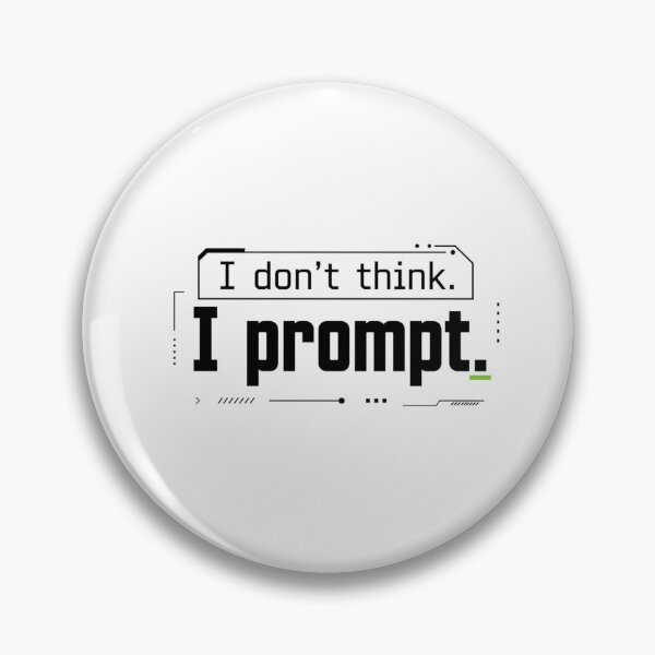 Item preview, I Don’t Think I Prompt Funny AI T-Shirt Minimal Tech Humor designed and sold by fadouades.