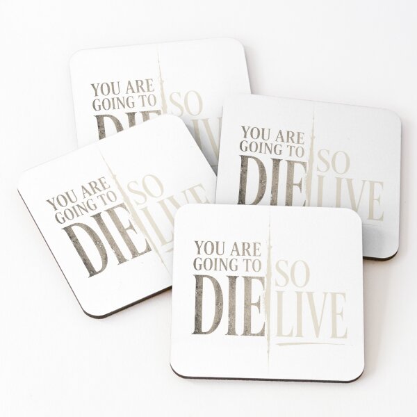 Item preview, You Are Going to Die So Live designed and sold by Liloart2.