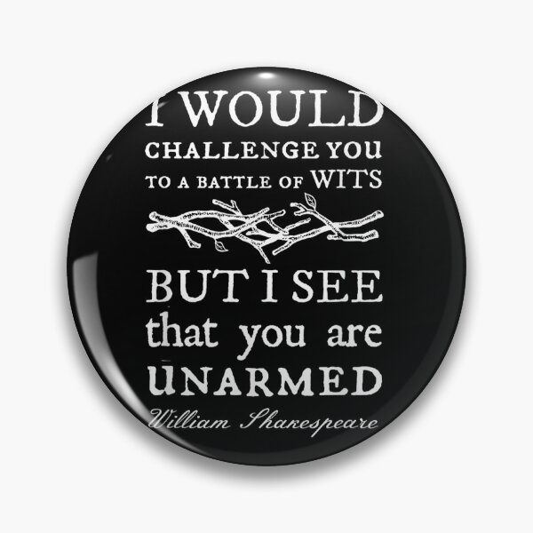 Item preview, Battle of Wits A Sarcastic William Shakespeare Quote T-shirt, Battle of Wits A Sarcastic William Shakespeare Quote Stickers designed and sold by krooslistO.