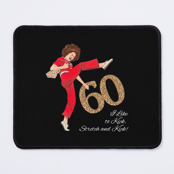 Item preview, I'm 60 and I like to Kick, Sally O'Malley is 60 ,60th Birthday, I'm 50 and I like to Kick, Sally O'Malley is 50, 50th Birthday, 50 Year Old designed and sold by M-Andrews.