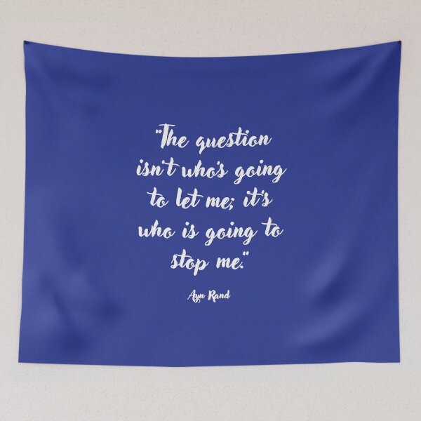 Item preview, The question isn't . . . Ayn Rand Quotation designed and sold by CharlottePlaceArt.