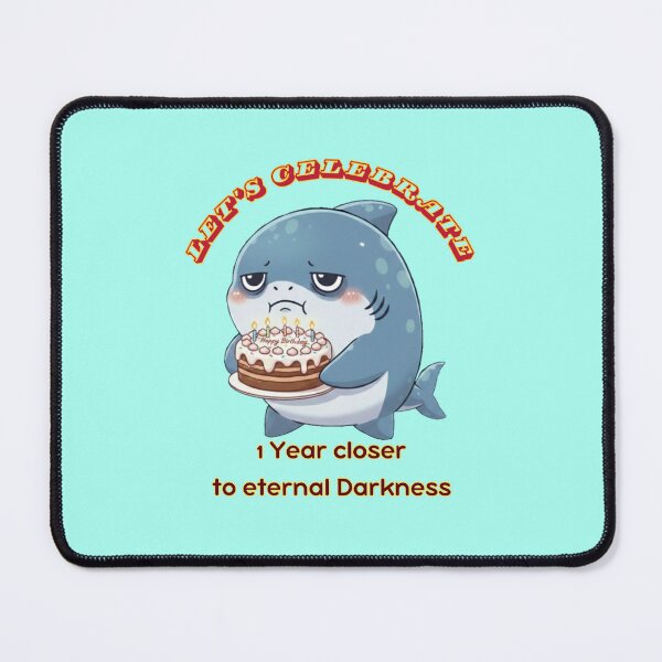 Item preview, Sarcastic Birthday Shark! designed and sold by Nature's Chibis.