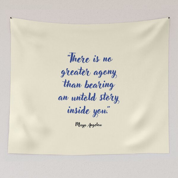 Item preview, There is no greater agony . . . Maya Angelou Quotation designed and sold by CharlottePlaceArt.