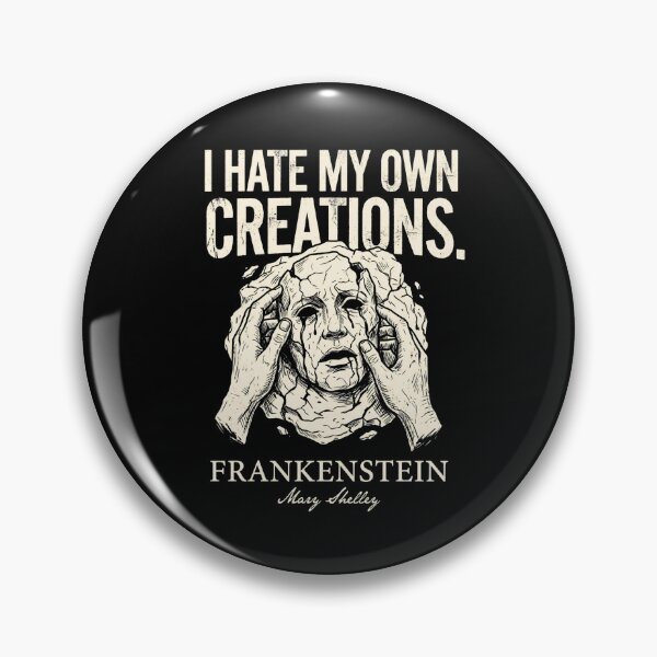 Item preview, I Hate My Own Creations Frankenstein Mary Shelley Funny Artist designed and sold by Fenay Designs.