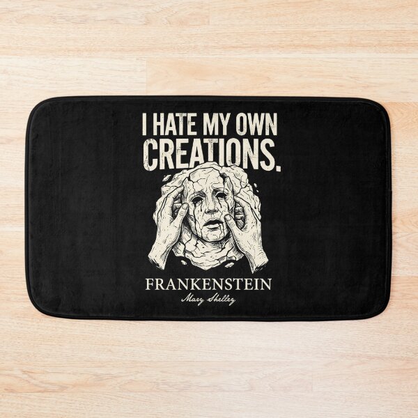 Item preview, I Hate My Own Creations Frankenstein Mary Shelley Funny Artist designed and sold by Fenay Designs.