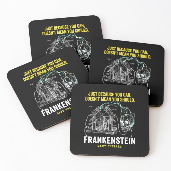 Item preview, Just Because You Can Doesnt Mean You Should Frankenstein Mary Shelley designed and sold by Fenay Designs.