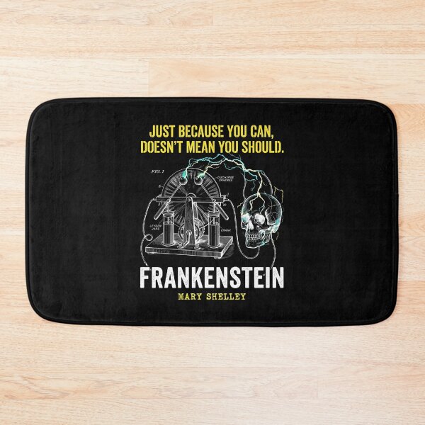 Item preview, Just Because You Can Doesnt Mean You Should Frankenstein Mary Shelley designed and sold by Fenay Designs.