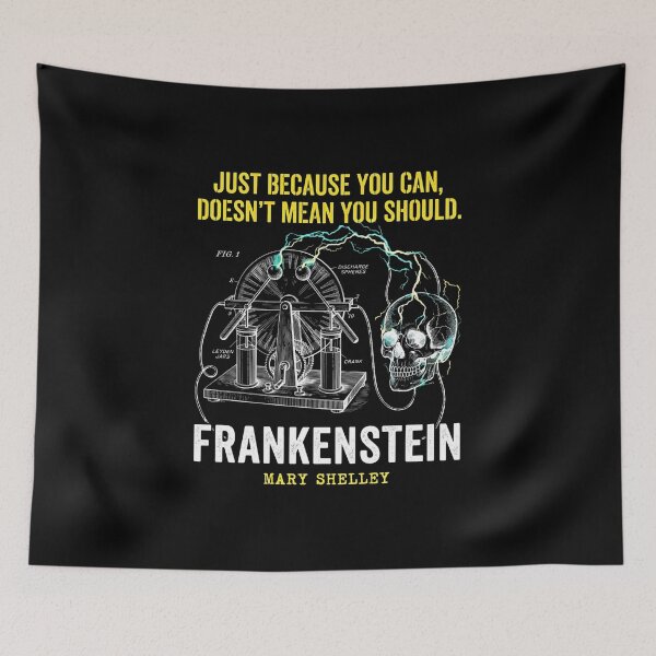 Item preview, Just Because You Can Doesnt Mean You Should Frankenstein Mary Shelley designed and sold by Fenay Designs.