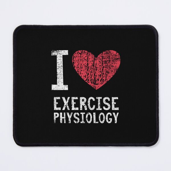 Item preview, I Love Exercise Physiology Gift For Men Women Kids designed and sold by GabbyKash.