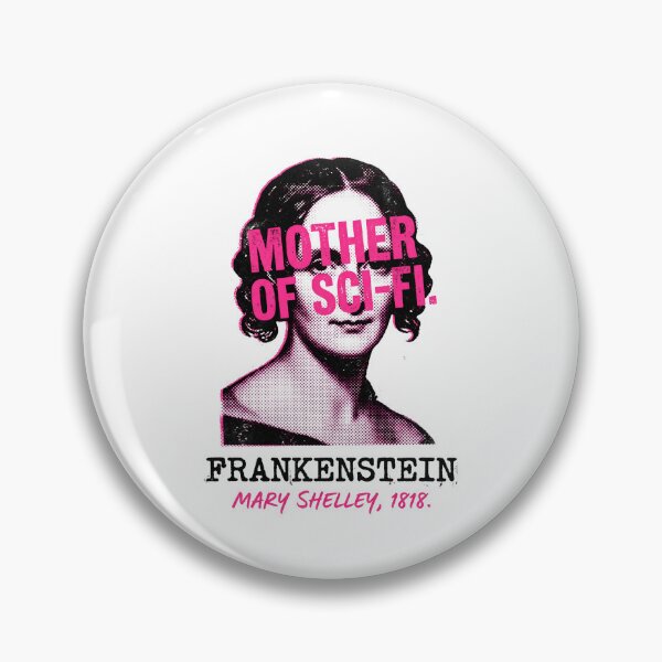 Item preview, Mother Of Sci Fi Frankenstein Mary Shelley 1818 designed and sold by Fenay Designs.