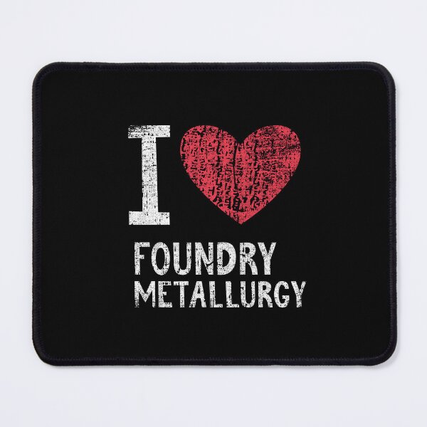 Item preview, I Love Foundry Metallurgy Gift For Men Women Kids designed and sold by GabbyKash.