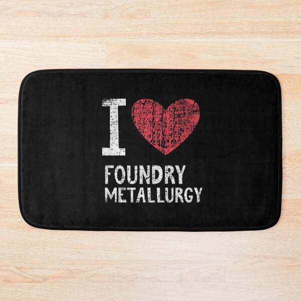 Item preview, I Love Foundry Metallurgy Gift For Men Women Kids designed and sold by GabbyKash.