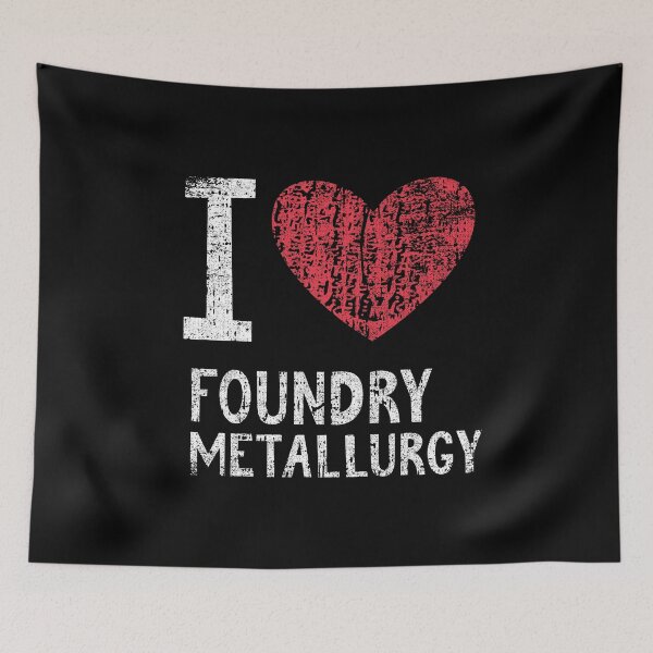 Item preview, I Love Foundry Metallurgy Gift For Men Women Kids designed and sold by GabbyKash.
