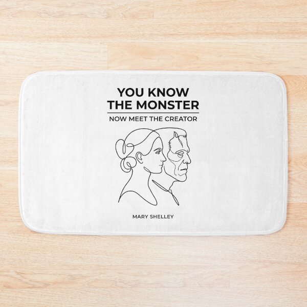 Item preview, You Know The Monster Now Meet The Creator Mary Shelley Frankenstein designed and sold by Fenay Designs.