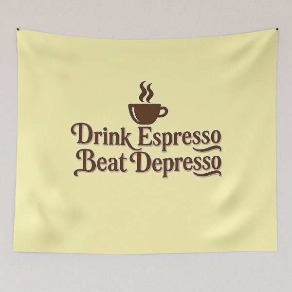 Item preview, Drink Espresso Beat Depresso designed and sold by jmatix.