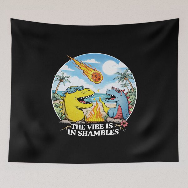 Item preview, The Vibes Are In Shambles Funny Dinosaur Meme  designed and sold by gear-posters.