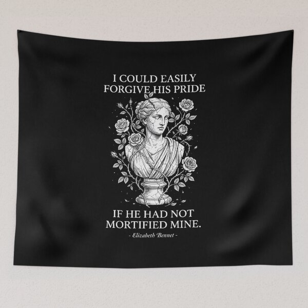 Item preview, Forgive His Pride If He Had Not Mortified Mine Elizabeth Bennet designed and sold by Fenay Designs.