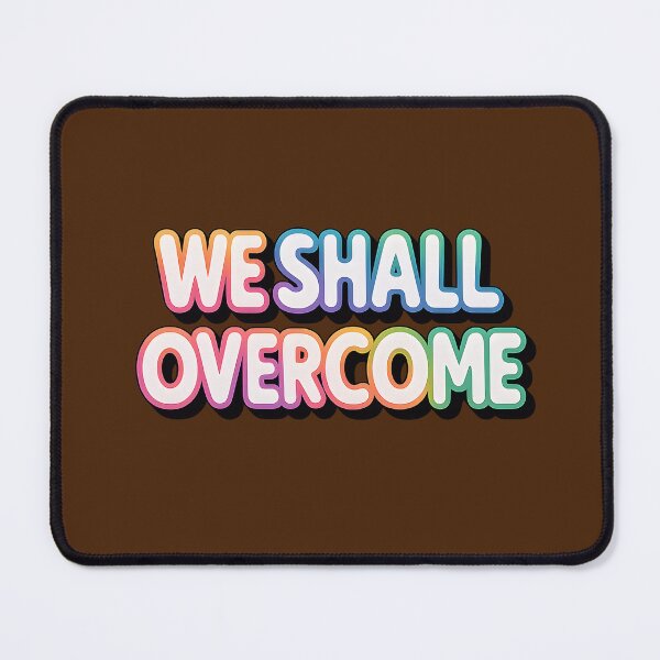 Item preview, We Shall Overcome designed and sold by jmatix.