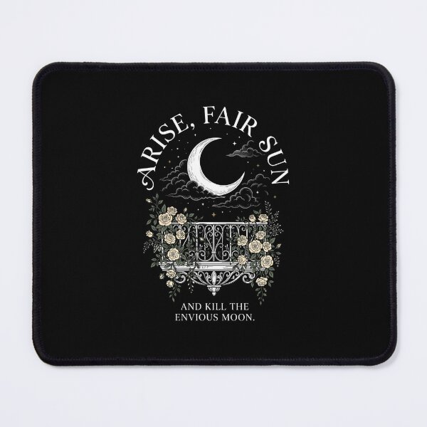 Item preview, Arise Fair Sun And Kill The Envious Moon Romeo And Juliet designed and sold by Fenay Designs.