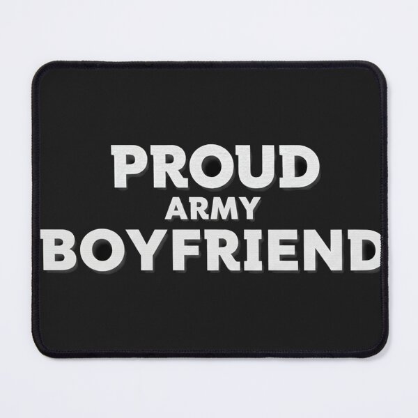 Item preview, Proud Army Boyfriend designed and sold by Owcomm.