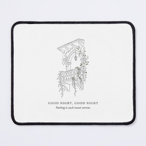 Item preview, Good Night Good Night Parting Is Such Sweet Sorrow Romeo And Juliet designed and sold by Fenay Designs.