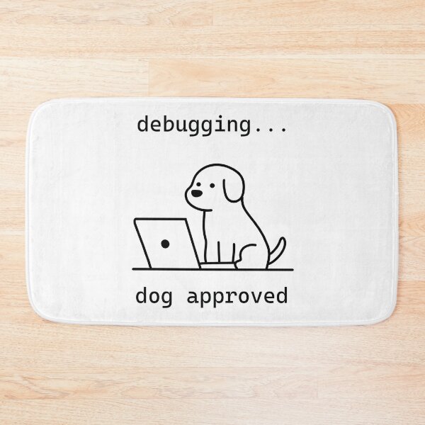 Item preview, Debugging Dog Approved Funny Developer Art Print designed and sold by Code  Monkeys.