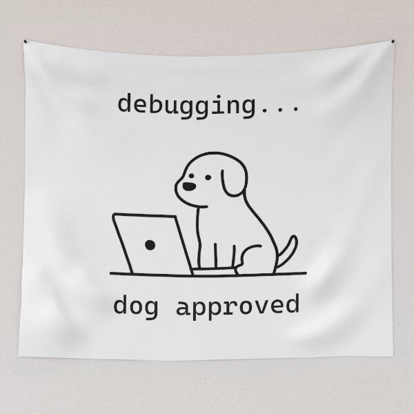Item preview, Debugging Dog Approved Funny Developer Art Print designed and sold by Code  Monkeys.