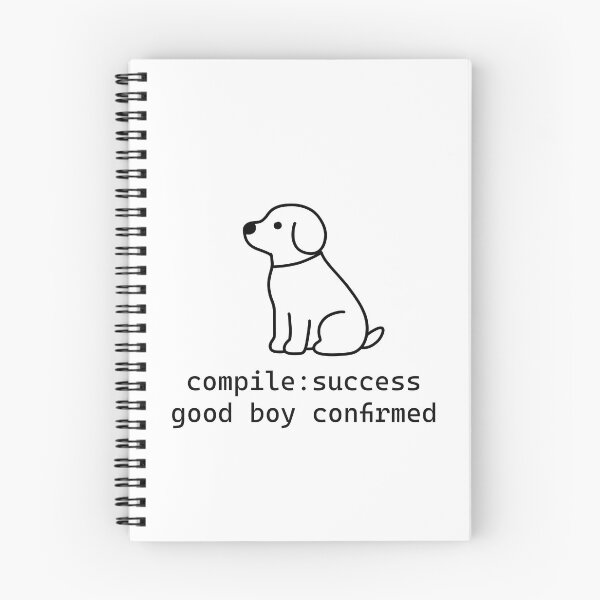 Item preview, Compile Success Good Boy Confirmed Funny Coder Art designed and sold by Code Monkeys.