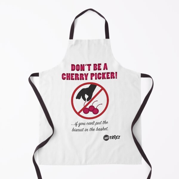 Item preview, Don't Be A Cherry Picker! designed and sold by Hattrixz.