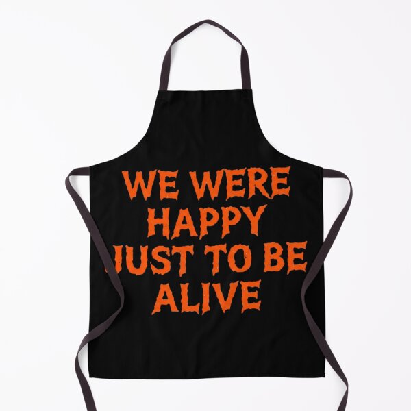 Item preview, We Were Happy Just To Be Alive designed and sold by KhineKhineZaw.