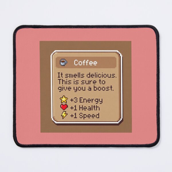 Item preview, Coffee It Smells Delicious This Is Sure To Give You A Boost +3 Energy +1 Health +1 Speed RPG Gamer Stats Coffee Lover Boost designed and sold by GrumpySableye.