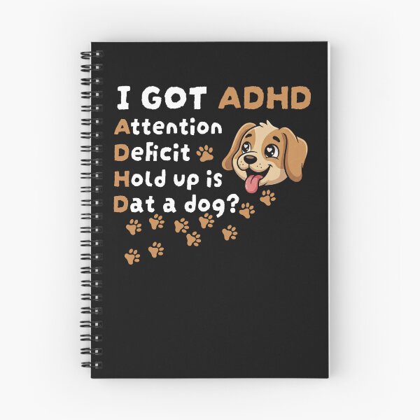 Item preview, I Got ADHD Dog Meme Funny Distraction Humor designed and sold by FreshVibe Prints.