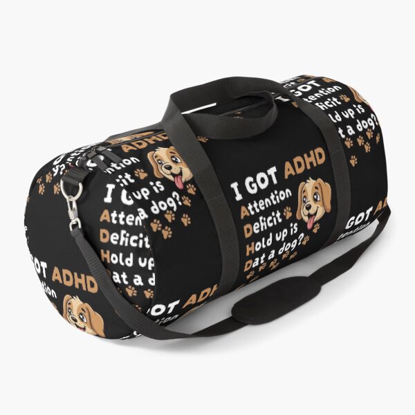 Item preview, I Got ADHD Dog Meme Funny Distraction Humor designed and sold by FreshVibe Prints.