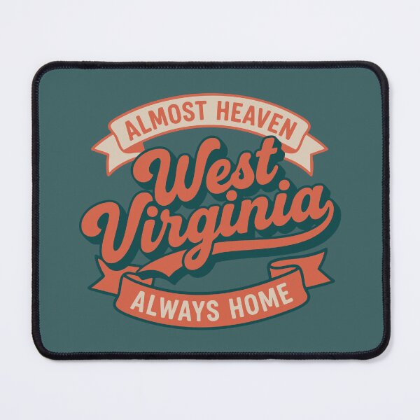 Item preview, West Virginia Almost Heaven Always Home Vintage Retro Ribbon Script designed and sold by Cozy-Old-Pub.