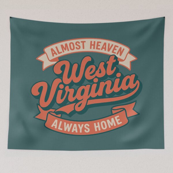 Item preview, West Virginia Almost Heaven Always Home Vintage Retro Ribbon Script designed and sold by Cozy-Old-Pub.