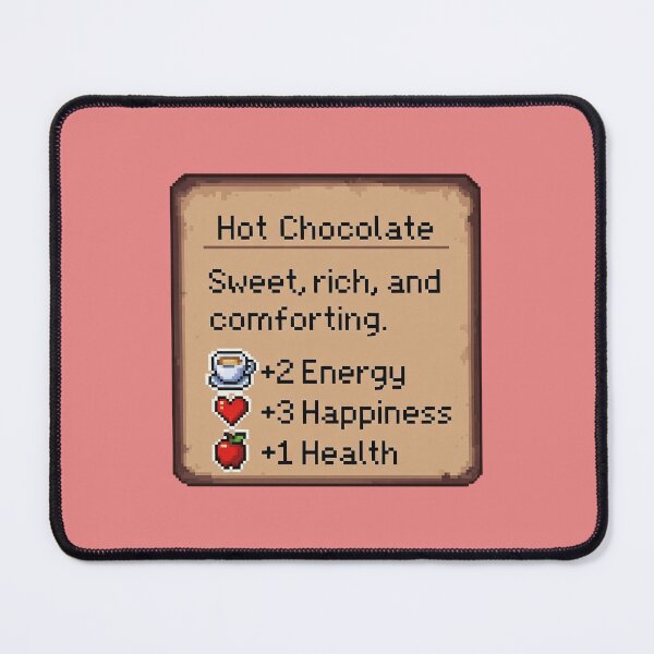 Item preview, Hot Chocolate Sweet, Rich, And Comforting +2 Energy +3 Happiness +1 Health RPG Gamer designed and sold by GrumpySableye.