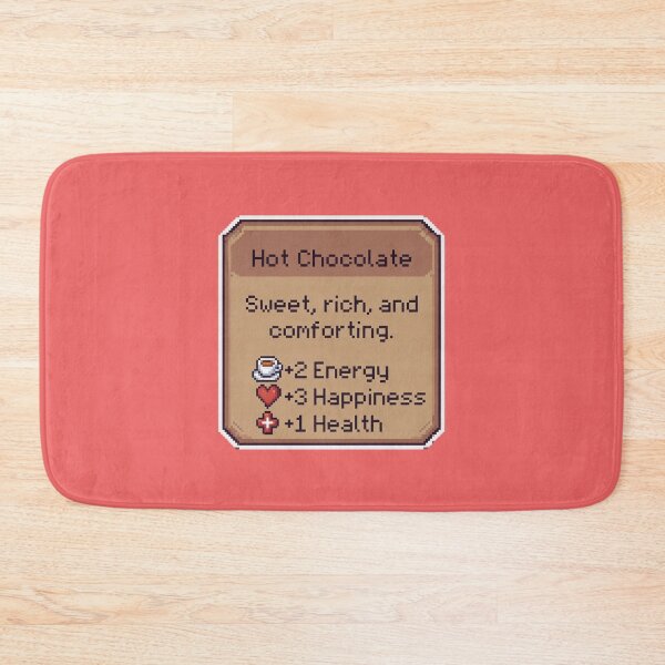 Item preview, Hot Chocolate Sweet, Rich, And Comforting. ☕ +2 Energy ❤️ +3 Happiness ➕ +1 Health Gamer RPG Stats Comfort Drink designed and sold by GrumpySableye.