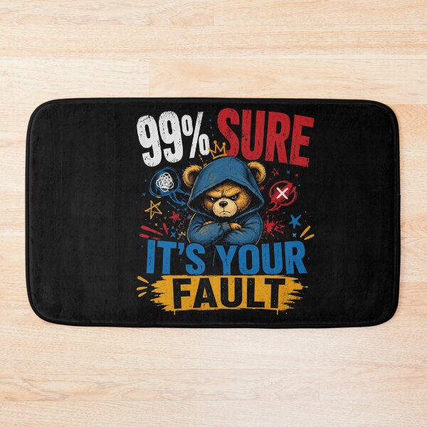 Item preview, Funny Sarcastic T-Shirt – 99% Sure It’s Your Fault Joke Shirt designed and sold by IdentityThread.