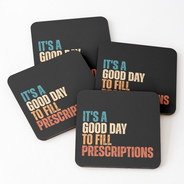 Item preview, It's A Good Day To Fill Prescriptions designed and sold by Dondonmart.